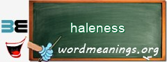 WordMeaning blackboard for haleness